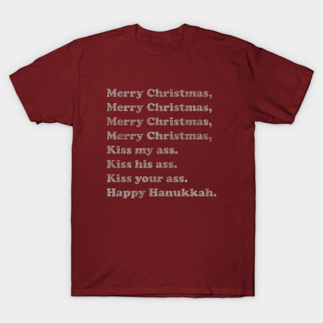 Merry Christmas, Kiss My Ass Vintage T-Shirt by toyrand